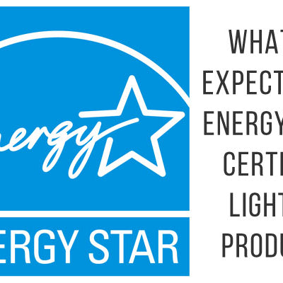 What to expect from Energy Star Certified Lighting