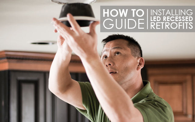How To: Install LED Recessed Retrofits