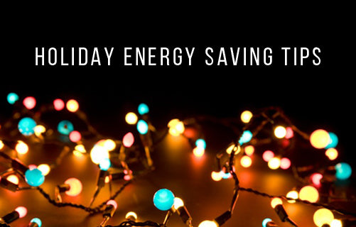 Holiday Energy Saving Tips