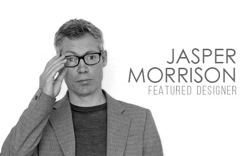 Featured Designer: Jasper Morrison