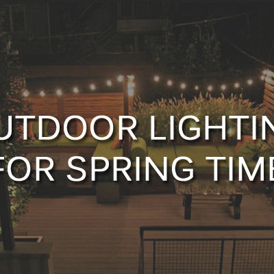 Spring Time Outdoor Lighting