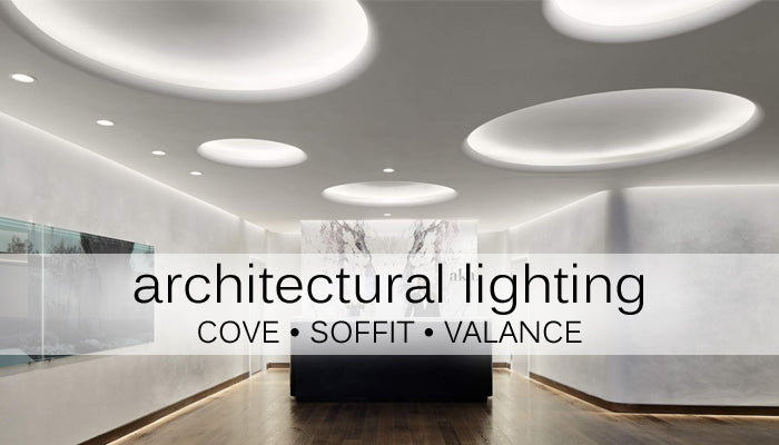 Architectural Lighting | Cove · Soffit · Valance