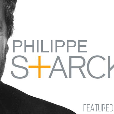 Featured Designer: Philippe Starck