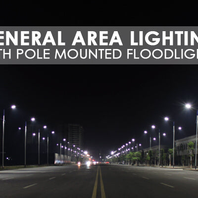 How To: General Lighting with Pole Mounted Flood Light