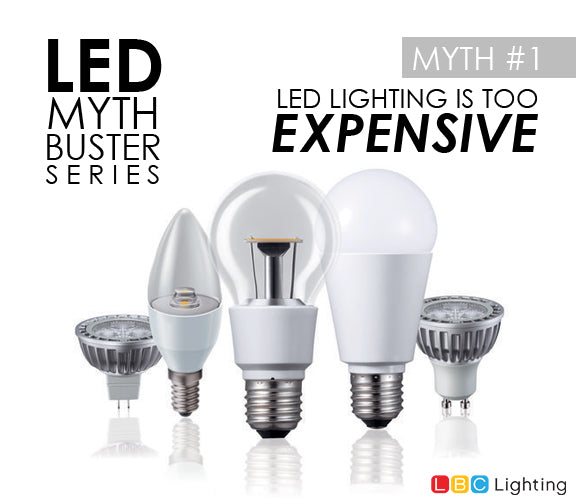 Myth Buster: LED is too expensive
